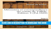 Best Seller Memoires Et Correspondance Du Comte de Villele. Edition 2, Tome 4 (Sciences Sociales)