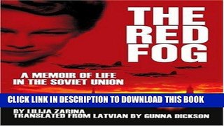 Best Seller The Red Fog: A Memoir of Life in the Soviet Union Read online Free