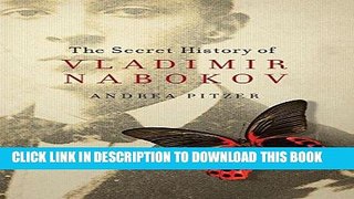 Books The Secret History of Vladimir Nabokov Read online Free