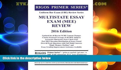 Price Rigos Primer Series Uniform Bar Exam (UBE) Review Series Multistate Essay Exam: 2016 Edition