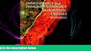 READ THE NEW BOOK Immunology   Immunopathology of Domestic Animals READ ONLINE