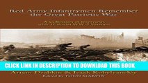 Books Red Army Infantrymen Remember the Great Patriotic War: A Collection of Interviews with 16