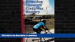 READ  Bicycling Through Civil War History: In Maryland, West Virginia, Pennsylvania and Virginia