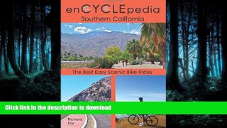 READ THE NEW BOOK enCYCLEpedia Southern California: The Best Easy Scenic Bike Rides READ EBOOK