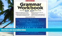 Best Price Grammar Workbook for the SAT, ACT, and More George Ehrenhaft Ed.D. On Audio
