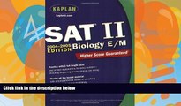 Pre Order Kaplan SAT II: Biology E/M 2004-2005 (Kaplan SAT Subject Tests: Biology) Kaplan On CD