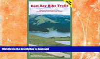FAVORITE BOOK  East Bay Bike Trails: Road and Mountain Bicycle Rides Through Alameda Counties and