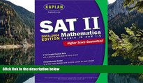 Buy Kaplan Kaplan SAT II: Mathematics Levels IC   IIC 2003-2004 (Kaplan SAT Subject Tests: