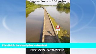 FAVORITE BOOK  baguettes and bicycles: a cycling adventure across France (Eurovelo) (Volume 1)