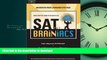 FAVORIT BOOK SAT for Brainiacs, 1st ed (Peterson s SAT for Brainiacs) READ EBOOK