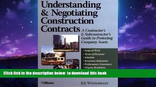 Buy Kit Werremeyer Understanding and Negotiating Construction Contracts: A Contractor s and