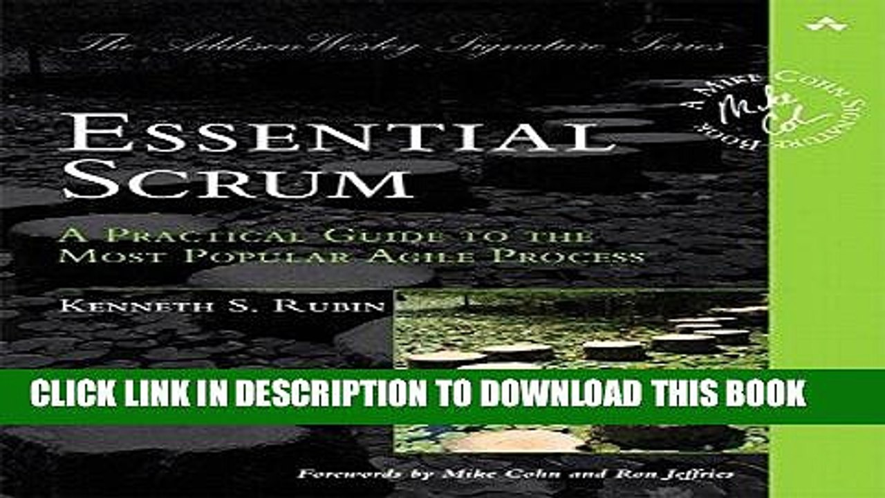 [PDF] Essential Scrum: A Practical Guide to the Most Popular Agile Process (Addison-Wesley