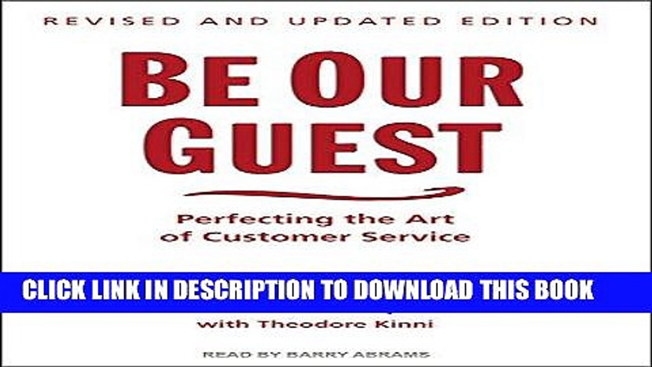 [PDF] Be Our Guest: Perfecting the Art of Customer Service Full Online