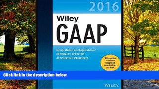 Online Joanne M. Flood Wiley GAAP 2016: Interpretation and Application of Generally Accepted