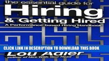 [PDF] The Essential Guide for Hiring   Getting Hired: Performance-based Hiring Series Full Online