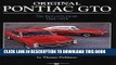 [PDF] Original Pontiac GTO: The Restorer s Guide 1964-1974 (Original Series) Popular Online