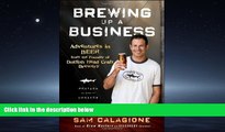 READ PDF [DOWNLOAD] Brewing Up a Business: Adventures in Beer from the Founder of Dogfish Head