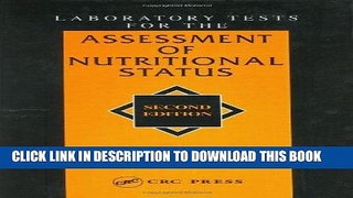 [READ] Kindle Laboratory Tests for the Assessment of Nutritional Status, Second Edition Free