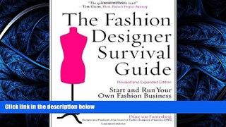 READ book The Fashion Designer Survival Guide, Revised and Expanded Edition: Start and Run Your
