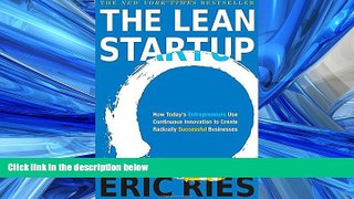 FAVORIT BOOK The Lean Startup: How Today s Entrepreneurs Use Continuous Innovation to Create