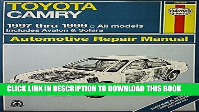 KINDLE Toyota Camry Automotive Repair Manual: Models Covered : All Toyota Camry, Avalon and Camry
