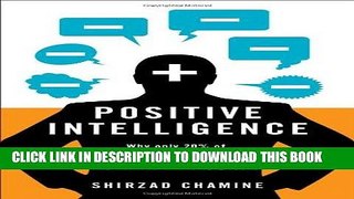 [PDF] Positive Intelligence: Why Only 20% of Teams and Individuals Achieve Their True Potential