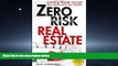 PDF [DOWNLOAD] Zero Risk Real Estate: Creating Wealth Through Tax Liens and Tax Deeds BOOK ONLINE