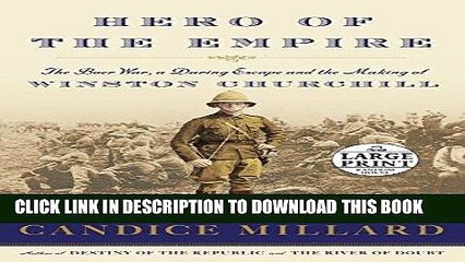 Best Seller Hero of the Empire: The Boer War, a Daring Escape, and the Making of Winston Churchill