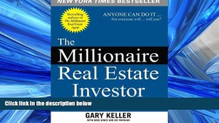 PDF [DOWNLOAD] The Millionaire Real Estate Investor BOOK ONLINE