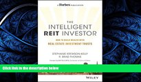 READ book The Intelligent REIT Investor: How to Build Wealth with Real Estate Investment Trusts