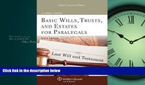 READ THE NEW BOOK Basic Wills Trusts   Estates for Paralegals, Sixth Edition (Aspen College) BOOK