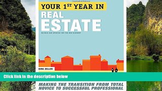 READ book Your First Year in Real Estate, 2nd Ed.: Making the Transition from Total Novice to