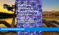 READ book Cell Cycle Inhibitors in Cancer Therapy: Current Strategies (Cancer Drug Discovery and