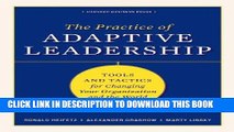 [PDF] The Practice of Adaptive Leadership: Tools and Tactics for Changing Your Organization and