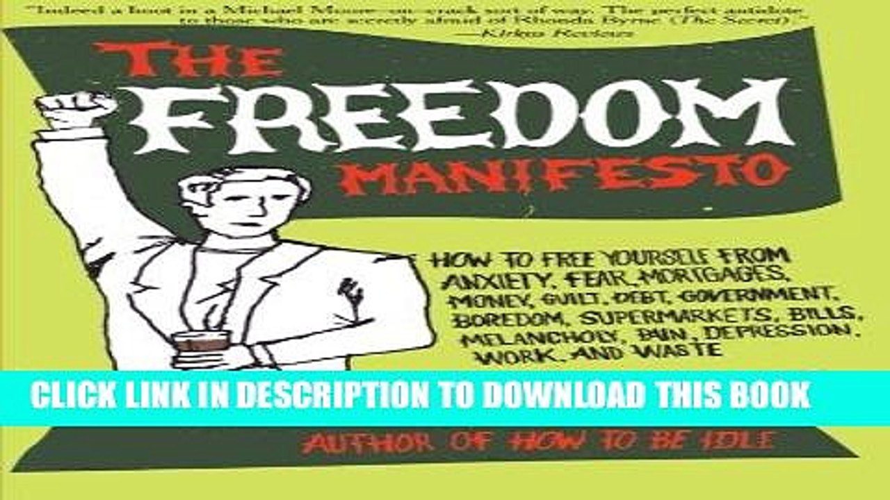 [PDF] The Freedom Manifesto: How to Free Yourself from Anxiety, Fear, Mortgages, Money, Guilt,
