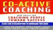 [READ] Mobi Co-Active Coaching: New Skills for Coaching People Toward Success in Work and, Life