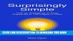 [READ] Kindle Surprisingly Simple: LLC vs. S-Corp vs. C-Corp Explained in 100 Pages or Less