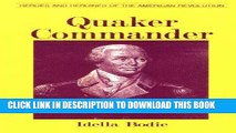 Books Quaker Commander (Bodie, Idella. Heroes and Heroines of the American Revolution.) (Wheaton