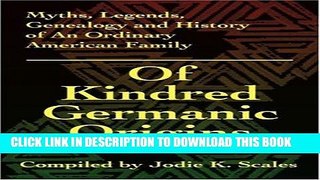 Books Of Kindred Germanic Origins (Myths, Legends, Genealogy and History of an Ordinary American