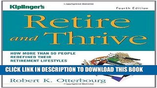 [READ] Mobi Kiplinger s Retire   Thrive, Fourth Edition: How More Than 50 People Redefined Their