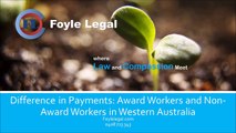 Workers Compensation Claims WA: Payments to Award and Non Award Workers