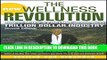 [READ] Mobi The New Wellness Revolution: How to Make a Fortune in the Next Trillion Dollar