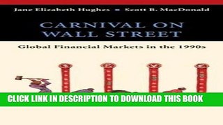 [FREE] Download Carnival on Wall Street: Global Financial Markets in the 1990s PDF Online