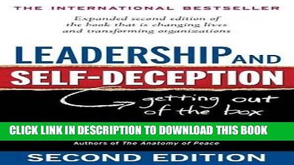 [PDF] Leadership and Self-Deception: Getting Out of the Box Full Online