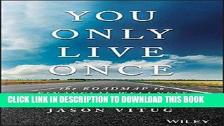 [READ] Kindle You Only Live Once: The Roadmap to Financial Wellness and a Purposeful Life