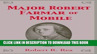Best Seller Major Robert Farmar of Mobile Download Free
