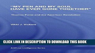 Books My Pen and My Soul Have Ever Gone Together: Thomas Paine and the American Revolution