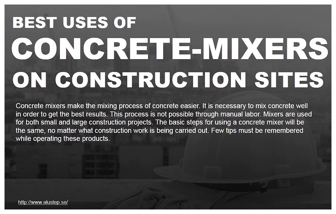 Tips to use Concrete-Mixers