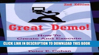 [PDF] Great Demo!: How To Create And Execute Stunning Software Demonstrations Full Online