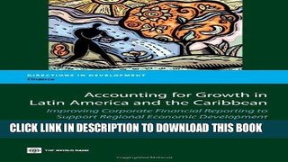 [FREE] Ebook Accounting for Growth in Latin America and the Caribbean: Improving Corporate
